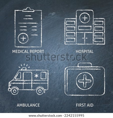 Ambulance and hospital chalkboard icon set. Medical clinic, first aid symbols. Vector illustration.