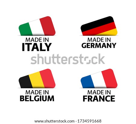 Set of four Italian, German, Belgian and French stickers. Made in Italy, Made in France, Made in Germany and Made in Belgium. Simple icons with flags isolated on a white background