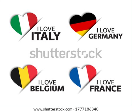 Set of four Italian, German, Belgian and French heart shaped stickers. I love Italy, Germany, Belgium and France. Made in Italy, Made in Germany. Simple icons with flags isolated on a white background
