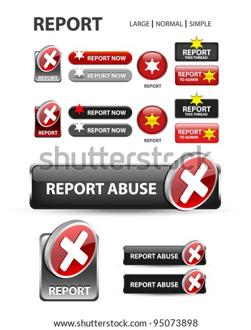 Report Abuse Button, collection of Report feedback icons and buttons