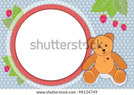 frame in the flower background with teddy bear and raspberries with green leaves