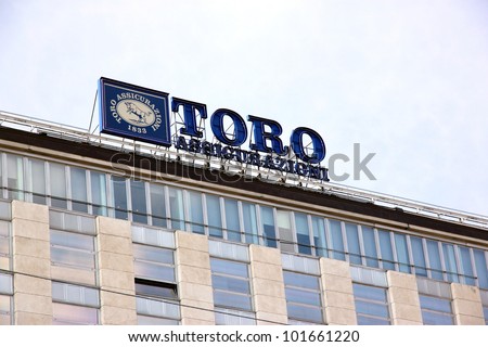 TURIN - MARCH 7: Toro Assicurazioni insurance company sign on March 7, 2012 in Turin, Italy. One of the major Italian insurance companies, Toro Assicurazioni S.P.A. has its headquarter in Turin.