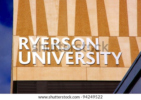 TORONTO - NOVEMBER 11: The Ryerson University sign on November 11, 2011 in Toronto. Ryerson University is a public research university located in downtown Toronto, Ontario, Canada