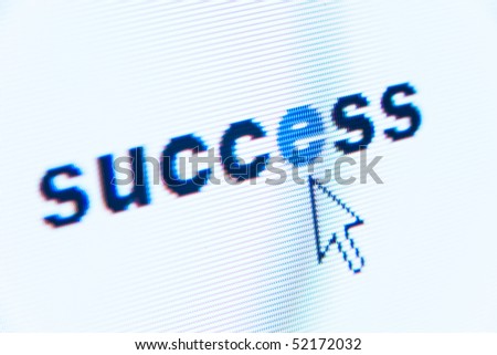 computer screen macro shot with word success