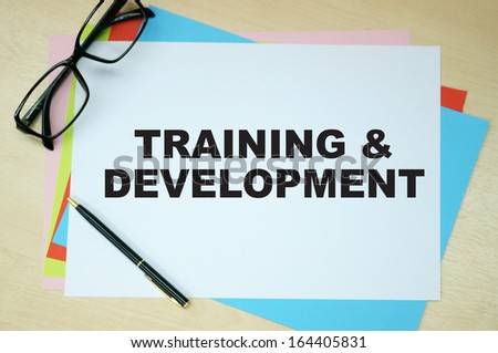 Training & Development word on paper