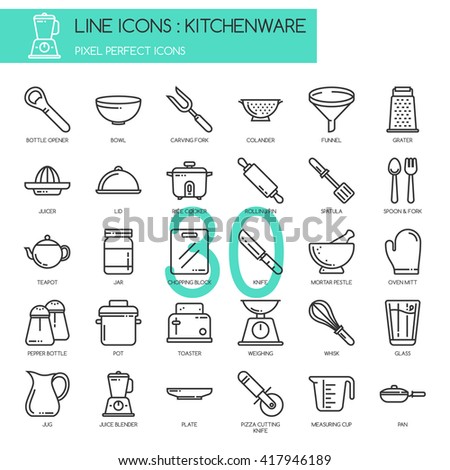 Kitchenware , Thin Line and Pixel Perfect Icons