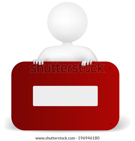 Vector illustration of 3d man behind a sign prohibiting