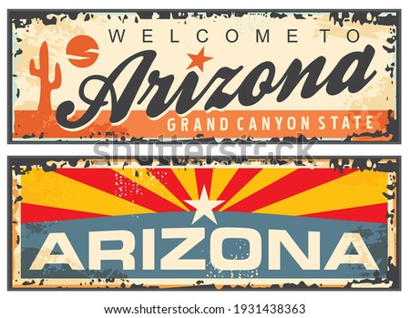 Arizona state retro souvenir sign plate with Arizona flag and creative lettering. Vintage travel plaque  vector USA state symbols. Destination posters greeting card grunge template on old tin rusty te