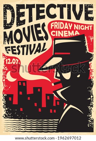 Detective movies film festival retro poster template with secret agent silhouette and city skyline. Vintage sign for cinema event. Spy, crime, mystery and thriller movies vector illustration.
