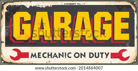 Old garage sign. Mechanic on duty, car and vehicles service and repair advertisement. Vector garage vintage poster decoration.