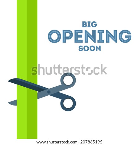 Scissors cut the green ribbon vector poster with text Ã?Â«Big opening soonÃ?Â» from the right