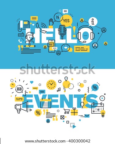 Set of modern vector illustration concepts of words hello and events. Thin line flat design banners for website and mobile website, easy to use and highly customizable.