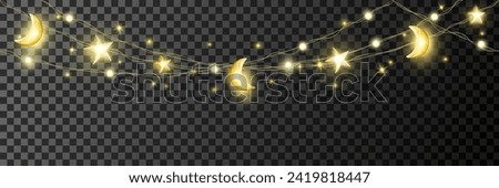 Ramadan and Al Adha islamic decoration on transparent background. Hanging stars and crescents lights string. Muslim holidays garland. Arabiс festive frame. Night sky shiny moon border. Vector.