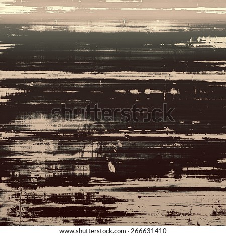 Old antique texture (for background). With different color patterns: brown; gray; black