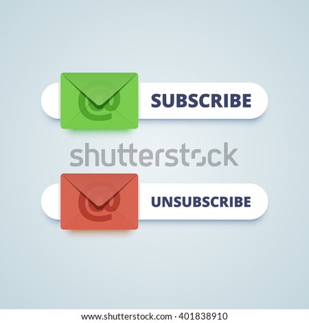 Subscribe and unsubscribe buttons with envelope sign. Vector illustration in flat style.