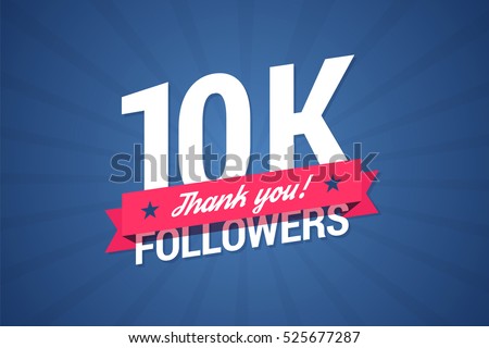 10000 followers illustration with thank you on a ribbon. Vector illustration in flat style