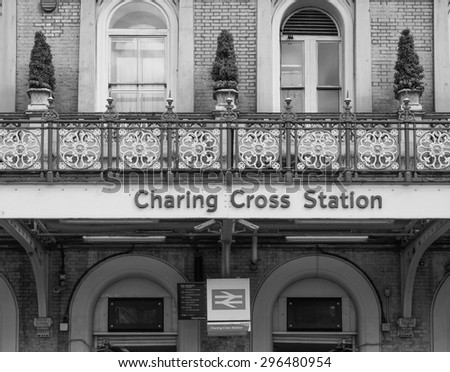 LONDON, UK - JUNE 09, 2015: Charing Cross national rail station in black and white