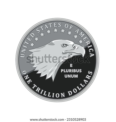 Metallic style flat icon illustration of a one trillion dollar coin of United States of America USA with head of bald eagle viewed from side with words E Pluribus Unum on isolated white background.