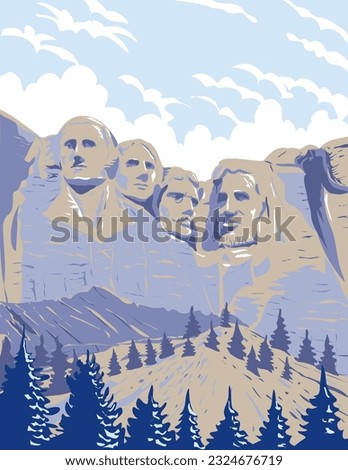 WPA poster art of Mount Rushmore National Memorial with colossal sculpture called Shrine of Democracy in Black Hills near Keystone, South Dakota USA in works project administration or Art Deco style.