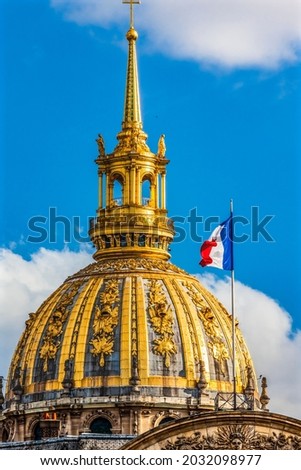 Gikdeb Dome Church French Flag Les Invalides Paris France.  King Louis IV created church 1670. Invalides became a large military muesum with the tombs of famous military figures, including Napoleon 1 Photo stock © 