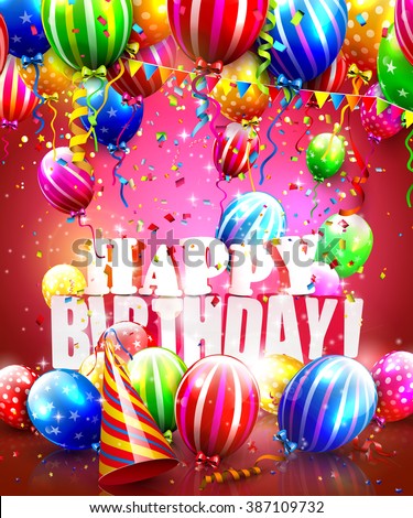 Happy Birthday Poster With Colorful Balloons, Confetti And Party Hat ...