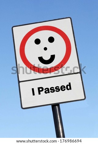 A road traffic sign with an I passed concept with a clear blue sky background.