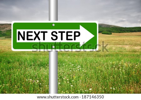 Next Step. Conceptual one way street sign