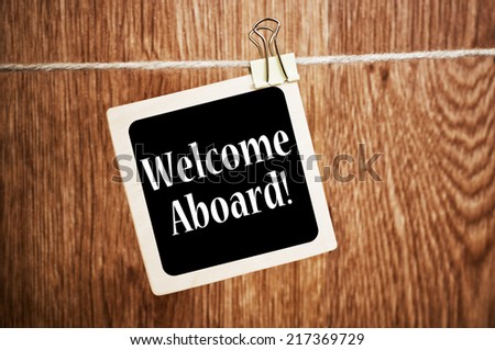 Welcome Aboard !