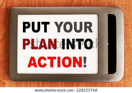 Put Your Plan Into Action written in e-book