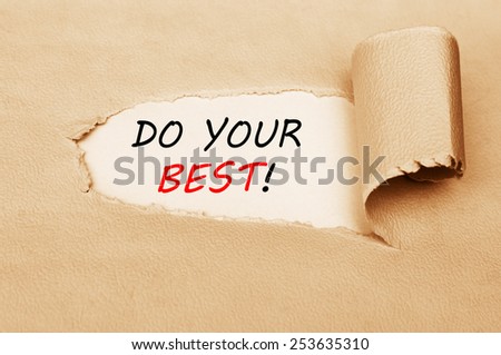 Do Your Best! written behind a torn paper