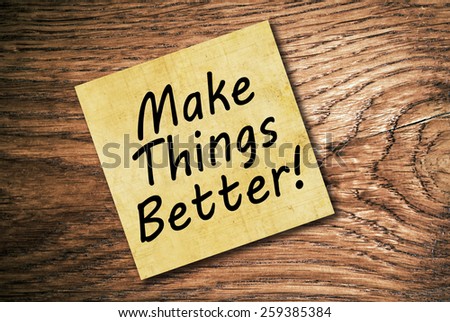 Make Things Better
