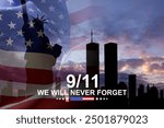 09.11.2001 American Patriot Day banner. We will never forget