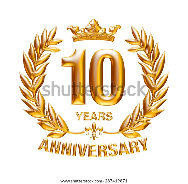 10 Years Anniversary Golden Badge On Stock Illustration 287419871