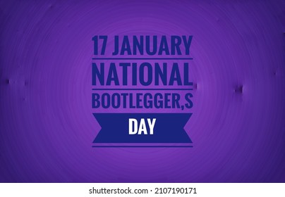 17 January National bootleggers Day text design illustration on purple background
