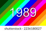 1989 colorful rainbow background year number