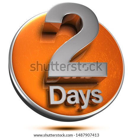 2 Days 3d rendering on the orange circle behind the white background .(with Clipping Path).