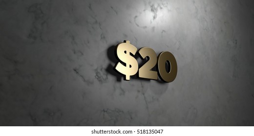$20 - Gold sign mounted on glossy marble wall  - 3D rendered royalty free stock illustration. This image can be used for an online website banner ad or a print postcard.