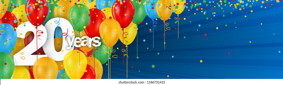 20 YEARS - HAPPY BIRTHDAY/ANNIVERSARY BANNER WITH COLORFUL BALLOONS