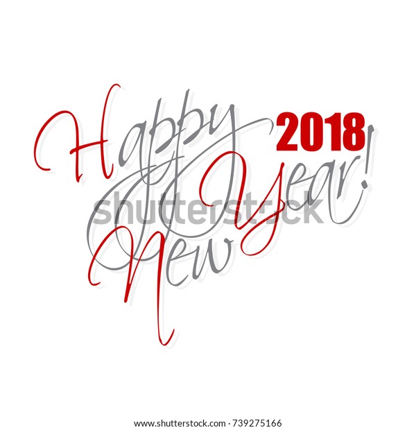 2018 Happy New Year Hand Lettering のイラスト素材 739275166