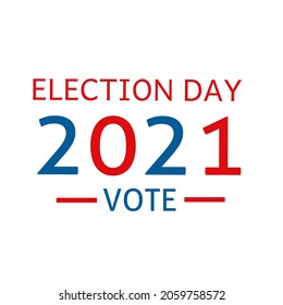 The 2021 Presidential Election In The United States. Polling Day, US Election. Patriotic American Elements. 