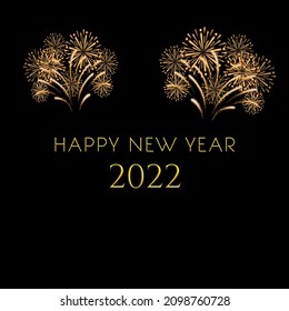 2022 Happy New Year Background, Golden Letters,  3d Text,  Black Background, Fireworks, Poster, Greeting Card, New Year Celebration, For Social Media Post, Wishes, For Facebook, Instagram, Twitter.