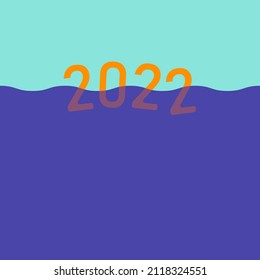 2022 Year Digits Drowning Half In Water Minimalist Graphic Design Rising Sea Level And Global Warming Concept