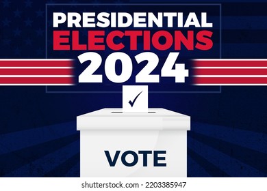 2024 United States Of America Presidential Election Banner. Election Banner Vote 2024 With Voting Box