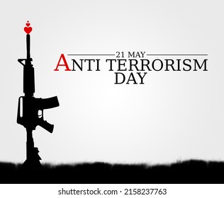 21 May Anti Terrorism Day Of Poster Background,gun Fire Love 