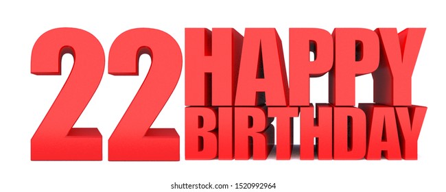 22 Happy Birthday Word On White Stock Illustration 1520992964 