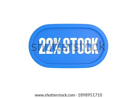 22 Percent stock sign in light blue color isolated on white background, 3d illustration.