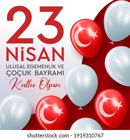 23 April, National Sovereignty and Children’s Day Turkey celebration card. 23 Nisan Ulusal Egemenlik ve Cocuk Bayrami, Kutlama Tebrik Karti - Powered by Shutterstock