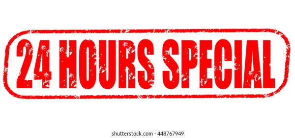 24 Hours Special Red Stamp On Stock Illustration 448767949 