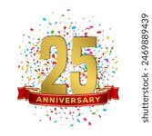 25 years anniversary illustration banner template. Twenty-five year jubilee with red ribbon and confetti on white background.