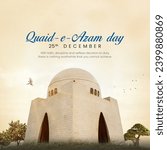 25th December, Quaid-e-Azam Day,tribute to the founder of Pakistan.